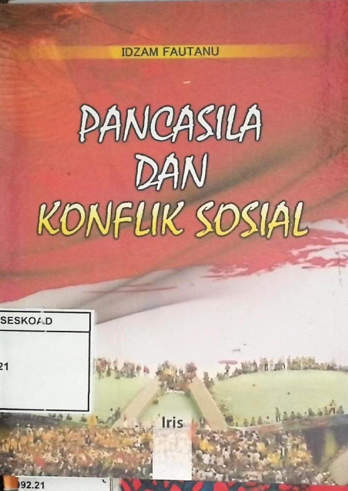 Pancasila Dan Konflik Sosial